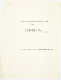 Phonothèque : rapport de Gilbert Rouget, novembre 1956, " sur l'extension prise par la phonothèque du Musée, sur les difficultés qui en résultent et sur la réorganisation souhaitable du service " ; un autre rapport de Gilbert Rouget, septembre 1960, sur l