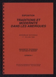 Traditions et modernité dans les Amériques", Assemblée Nationale (3 juin - 20 juillet 1996) - descriptif technique et estimatif budget